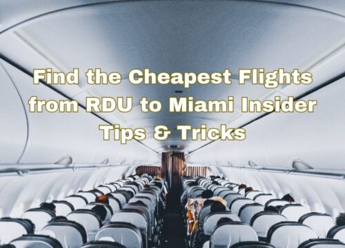 Cheap Flights from RDU to Miami Insider Tips & Tricks