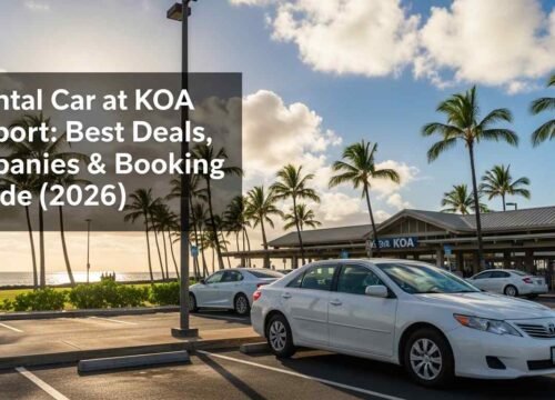 Rental Car at KOA Airport: Best Deals, Companies & Booking Guide (2026)