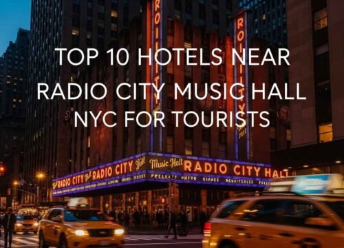 Top 10 Hotels Near Radio City Music Hall NYC for Tourists